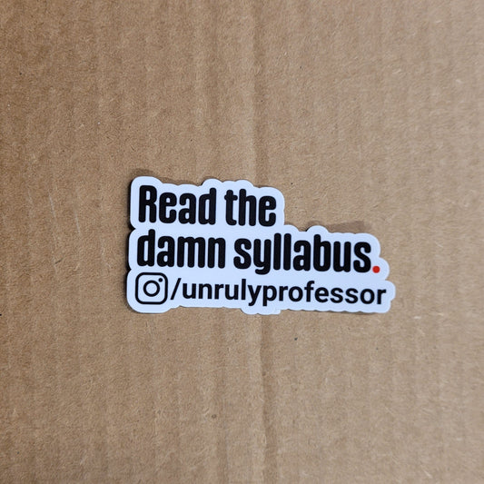 Read The Damn Syllabus Sticker